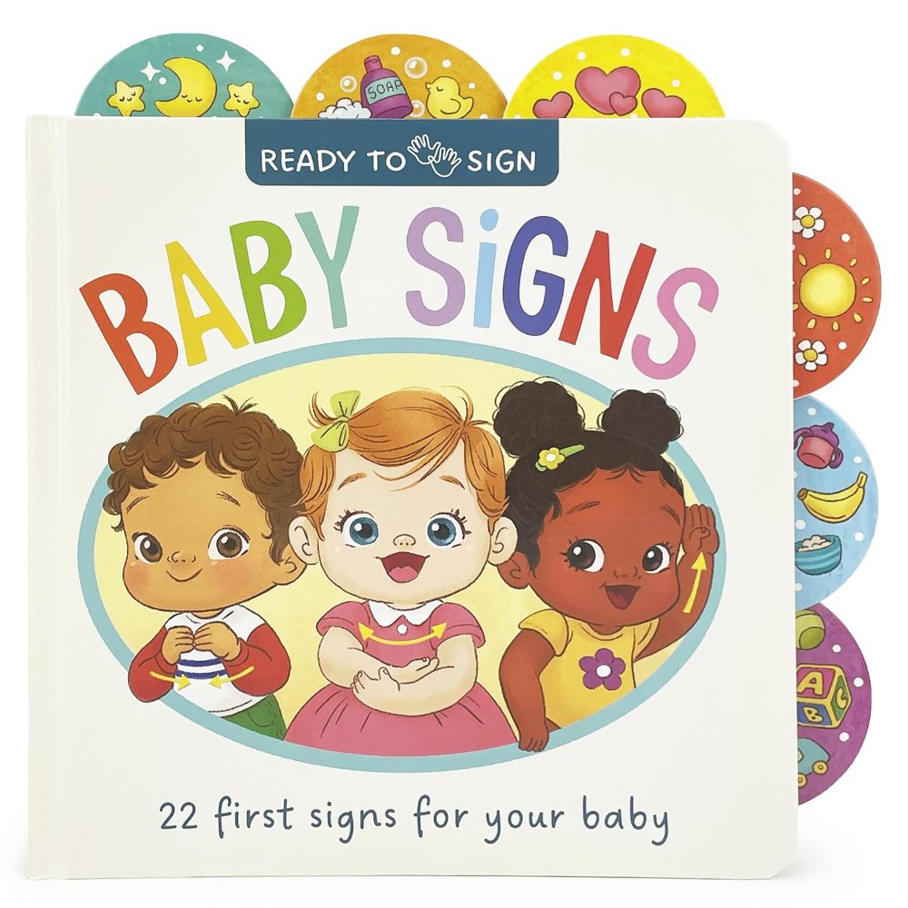 Ready to Sign: Baby Signs - Board Book