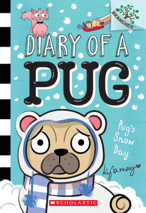 Diary of a Pug #2: Pug's Snow Day (Paperback)