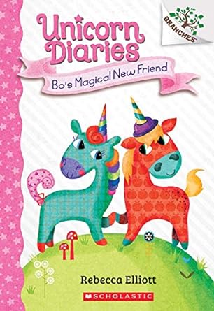 Scholastic - Bo's Magical New Friend: A Branches Book (Unicorn Diaries #1) Books