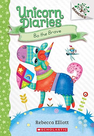 Scholastic - Bo the Brave: A Branches Book (Unicorn Diaries #3) Books