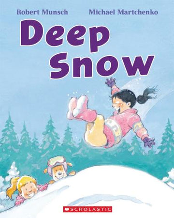 Scholastic - Deep Snow by Robert Munsch - Paperback Edition Books