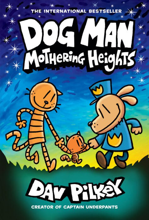 Dog Man #10: Mothering Heights (Hardcover)
