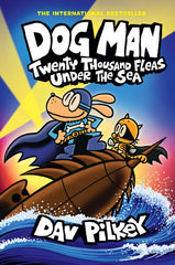 Dog Man #11: Twenty Thousand Fleas Under the Sea (Hardcover)