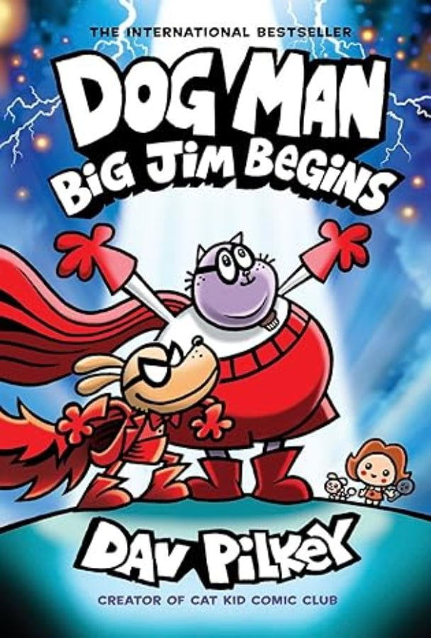 Dog Man #13: Big Jim Begins (Hardcover)