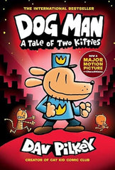 Dog Man #3: A Tale of Two Kitties (Hardcover)