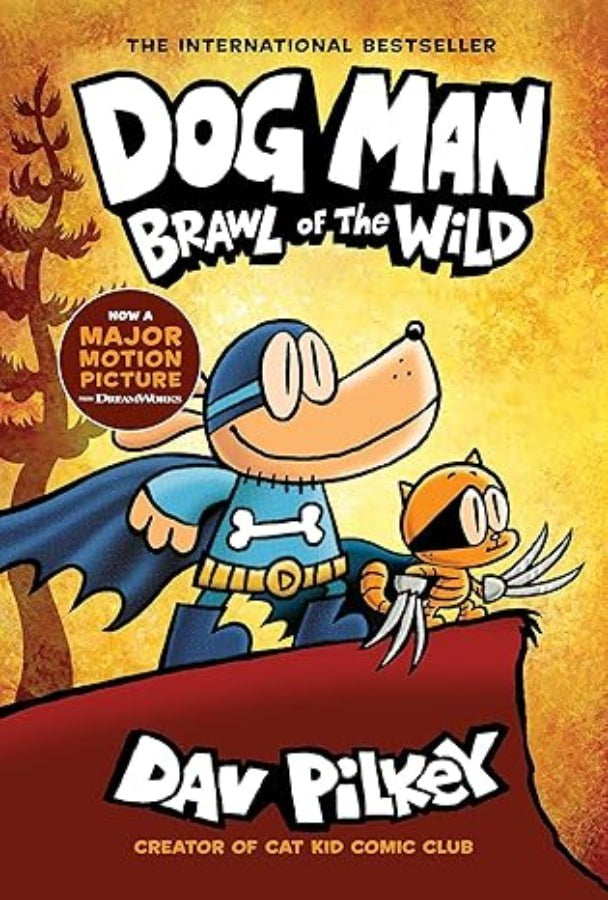 Dog Man #6: Brawl of the Wild (Hardcover)