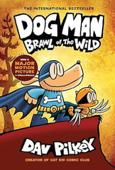 Dog Man #6: Brawl of the Wild (Hardcover)