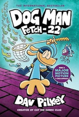 Dog Man #8: Fetch-22 (Hardcover)