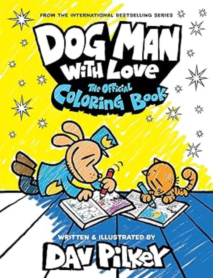 Dog Man with Love: The Official Colouring Book