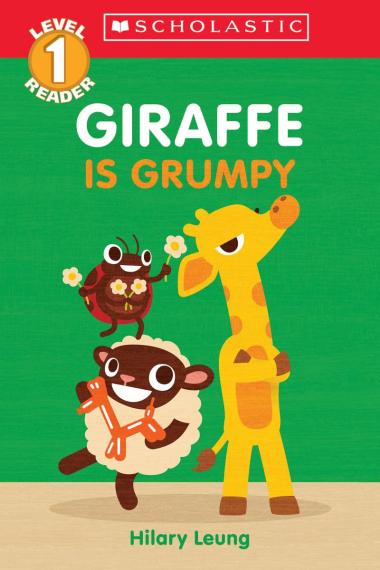 Giraffe Is Grumpy - Reader, Level 1 (Paperback)