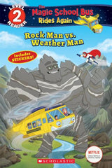 Rock Man vs. Weather Man - The Magic School Bus Rides Again: Reader, Level 2 (Paperback)