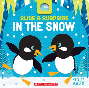 Scholastic - Slide & Surprise in the Snow - Board Book Books