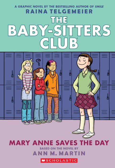 The Baby-Sitters Club #3: Mary Anne Saves the Day (Paperback)