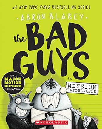 Scholastic - The Bad Guys in Mission Unpluckable (The Bad Guys #2) Books