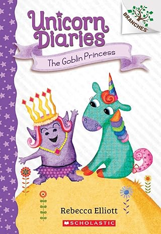 Scholastic - The Goblin Princess: A Branches Book (Unicorn Diaries #4) Books