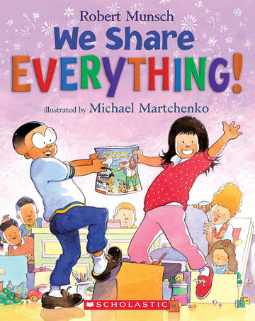 Scholastic - We Share Everything! By Robert Munsch - Board book Books
