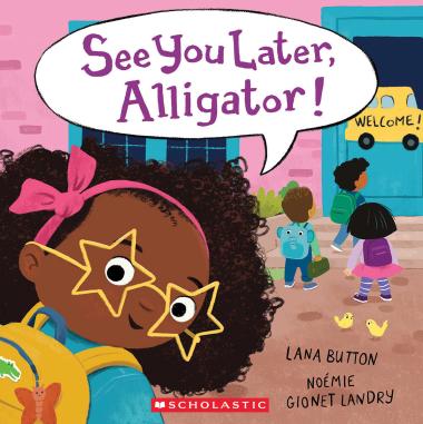 See You Later, Alligator! - Paperback