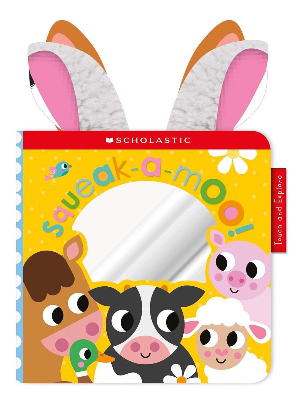 Squeak-a-Moo: Scholastic Early Learners Touch and Explore (Board book)