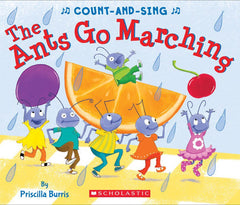 The Ants Go Marching: A Count-and-Sing Book: A Count-and-Sing Book (Board Book)