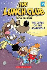 The Curse of the Scareworlf (The Lunch Club Series: Book #2) - Paperback