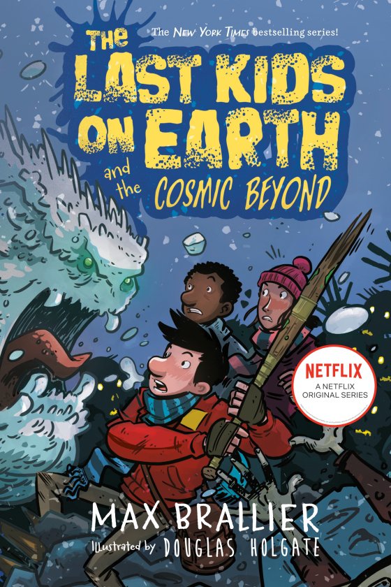 The Last Kids on Earth and the Cosmic Beyond (LKOE Series Book #4) - Hardcover