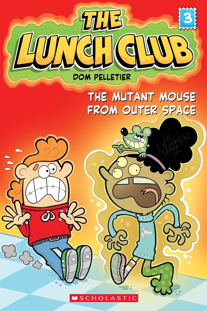 The Mutant Mouse from Outer Space (The Lunch Club Series: Book #3) - Paperback