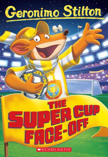 The Super Cup Face-Off (Geronimo Stilton #81) - Graphic Novel