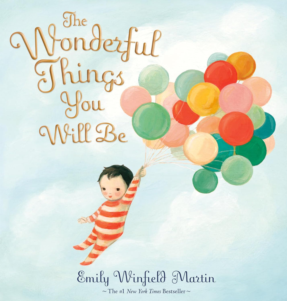 The Wonderful Things You Will Be (Special Edition) - Hardcover Picture Book