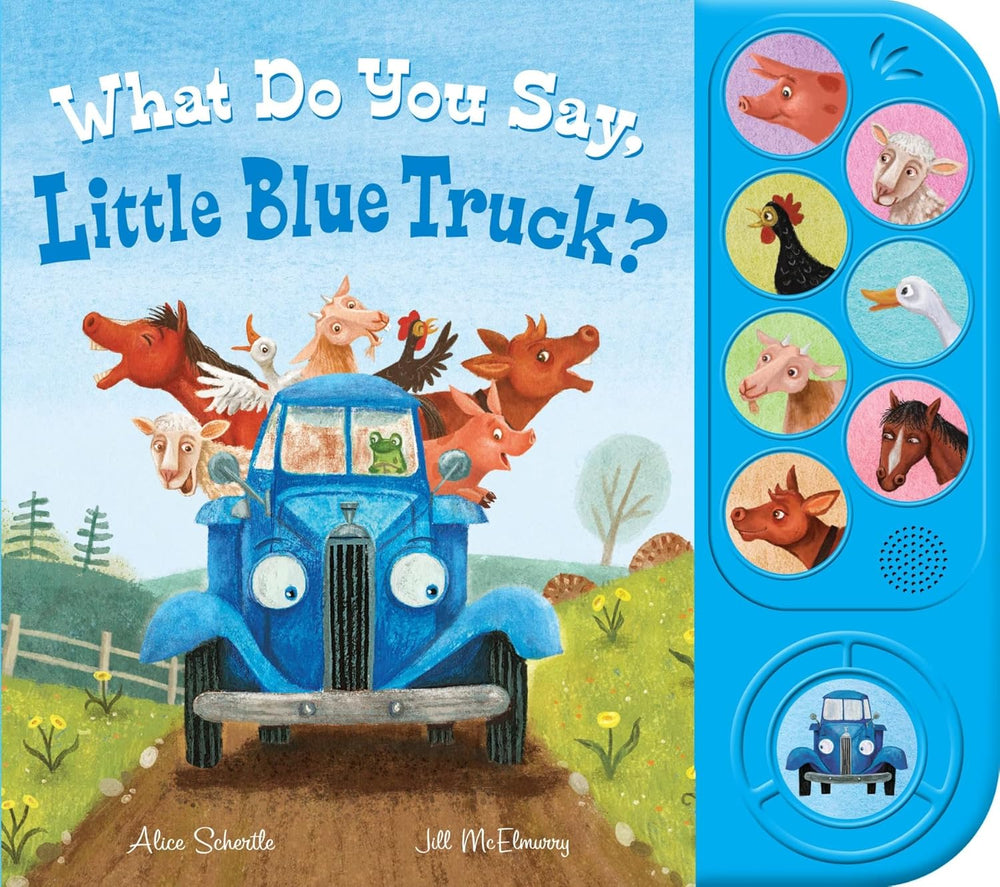 What Do You Say, Little Blue Truck? - Sound Book
