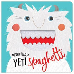 Make Believe Ideas - Never Feed A Yeti Spaghetti Board Book
