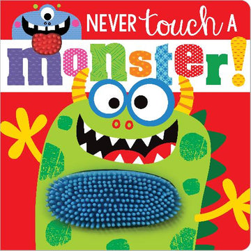 Make Believe Ideas - Never Touch A Monster Board Book Books